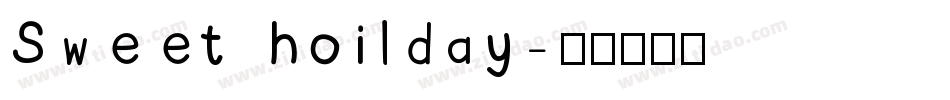 Sweet hoilday字体转换